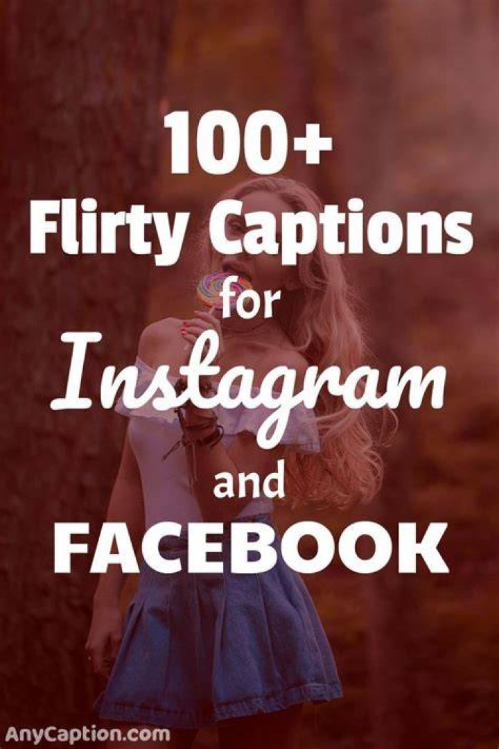 100+ Flirty Captions for Instagram Flirty captions, Instagram