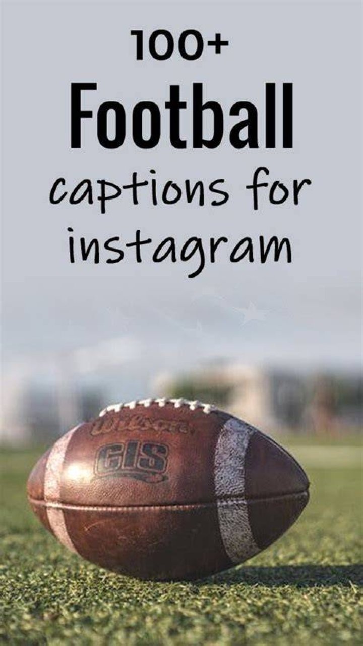100+ Football Captions for Instagram Football Teams Insta Captions