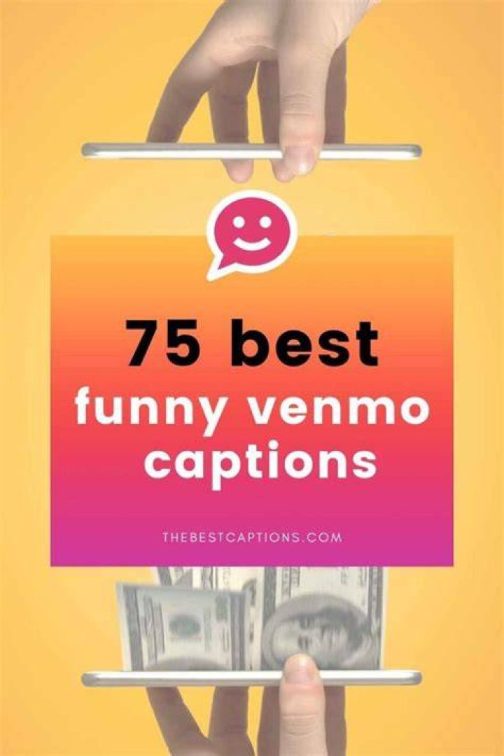 150+ Funny Venmo Captions For Friends, Rent, and Etc