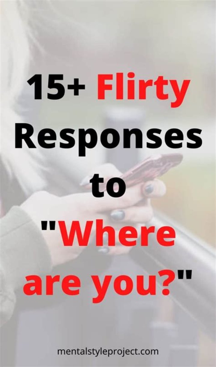 20+ Flirty And Funny Responses To What's Up Text
