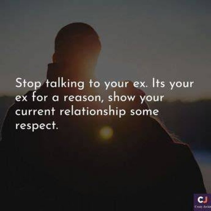 20+ Talking To Your Ex While In A Relationship Quotes and Sayings