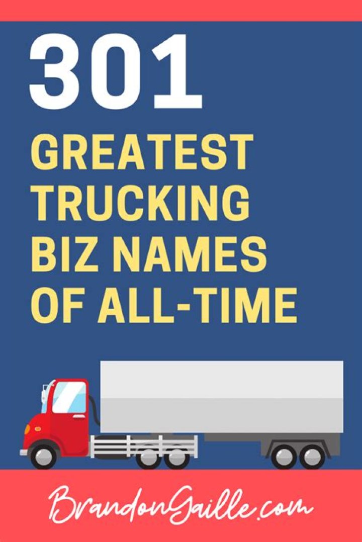 301 Great Trucking Company Names Good company names, Company names