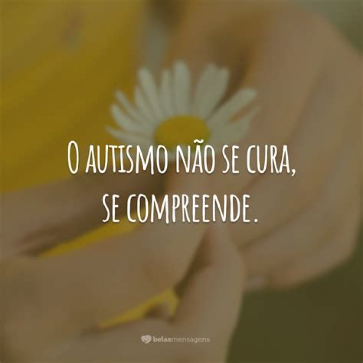35 frases sobre autismo para expressar respeito e amor