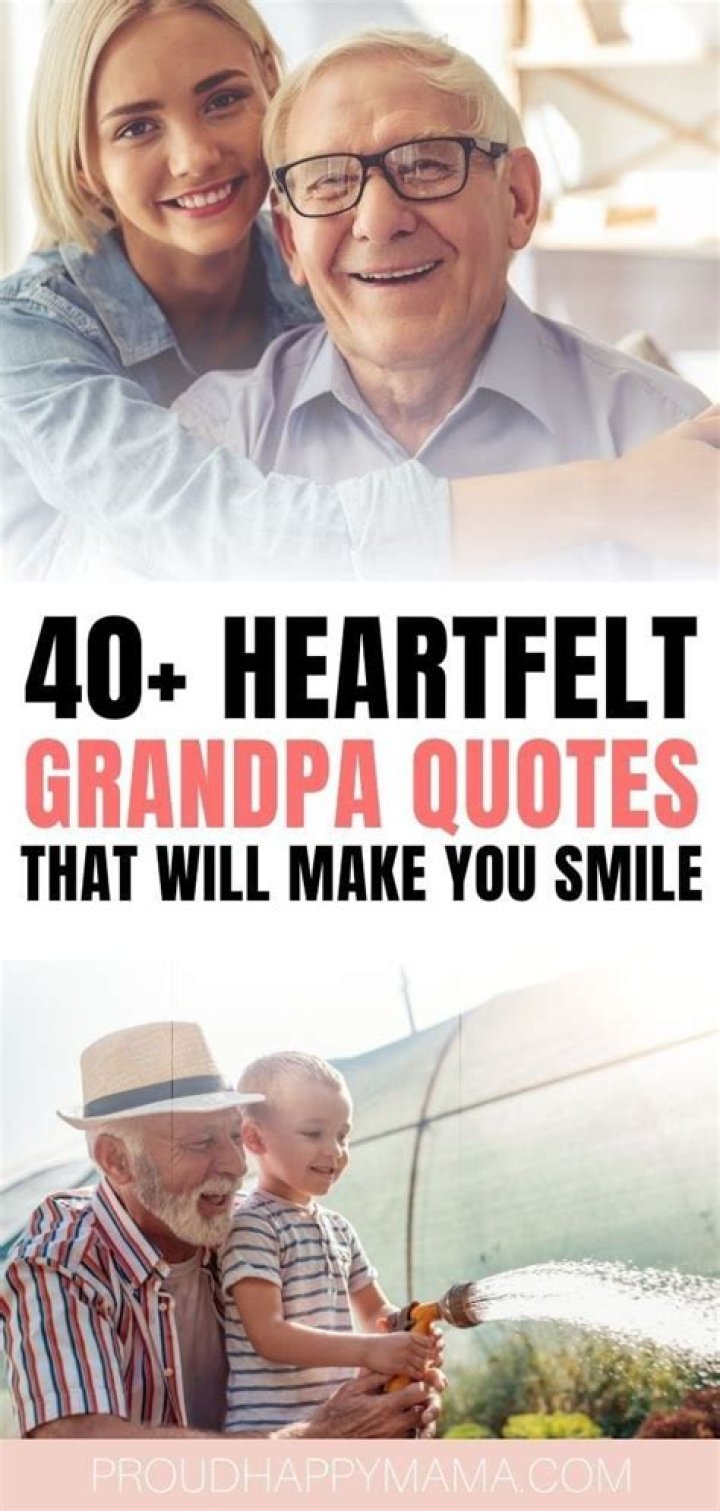 40 Grandpa Quotes (With Images)