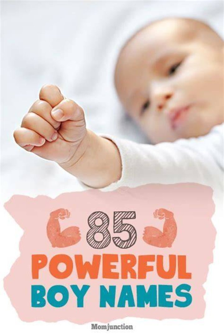 45 Strong And Powerful Baby Boy Names With Meanings Baby boy names