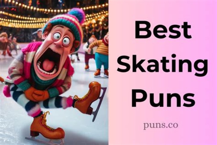 46 Hilarious Skating Puns Punstoppable 🛑