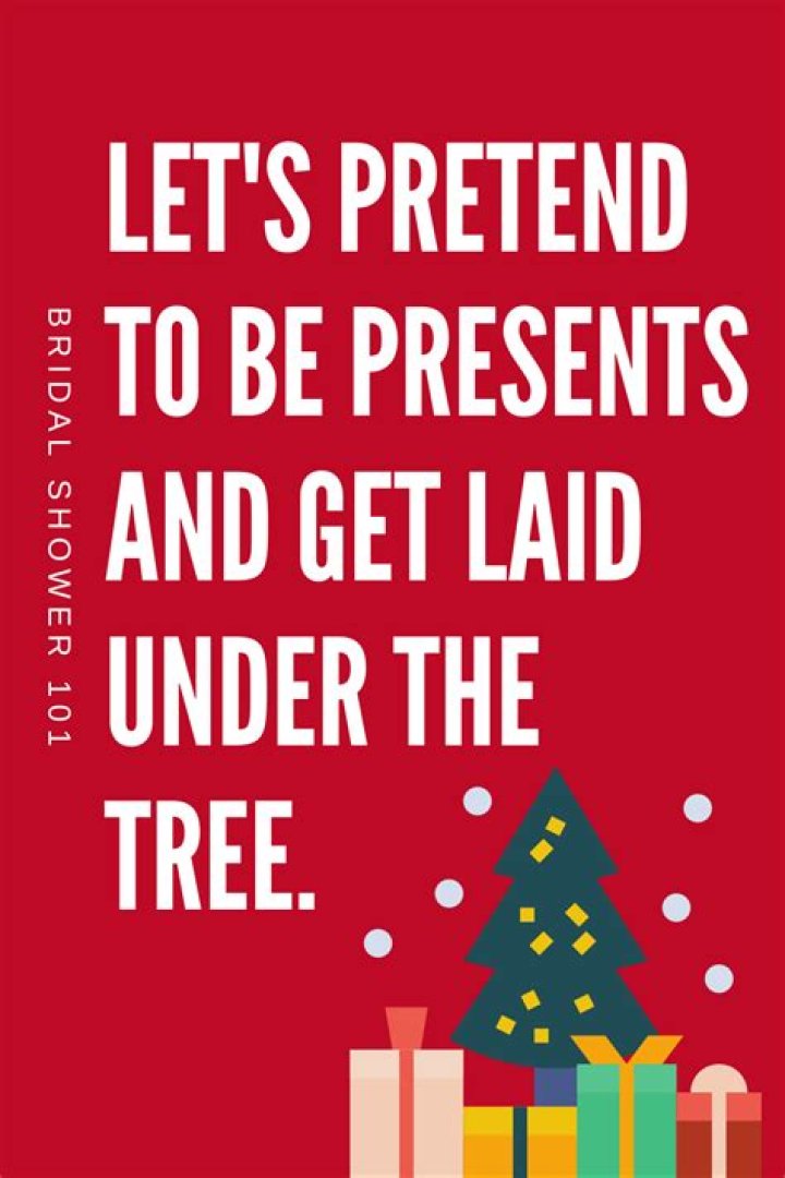 57 Dirty Christmas Pick Up Lines For Lumps of Coal Bridal Shower 101