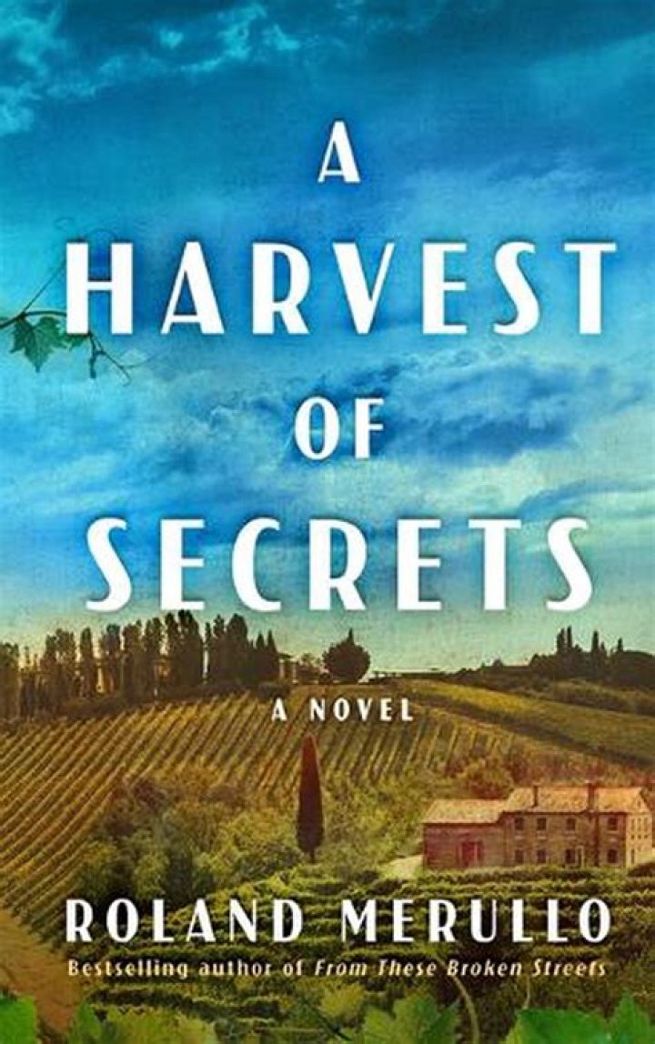 A Harvest of Secrets by Roland Merullo Goodreads