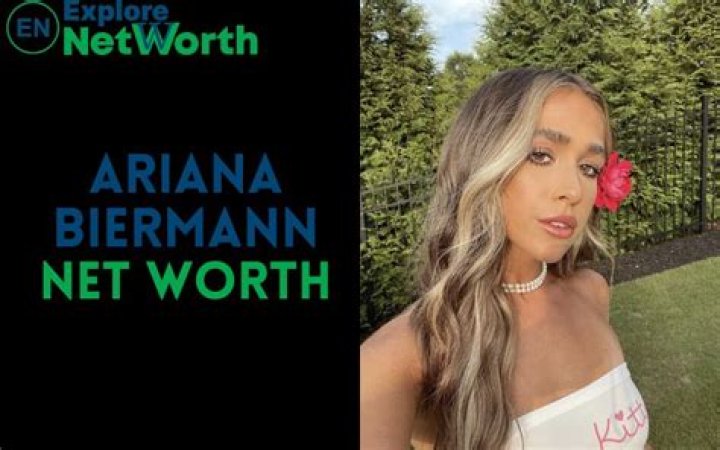 Ariana Biermann Net Worth 2022