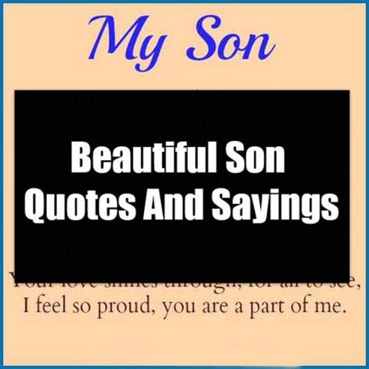 Beautiful Son Quotes And Sayings