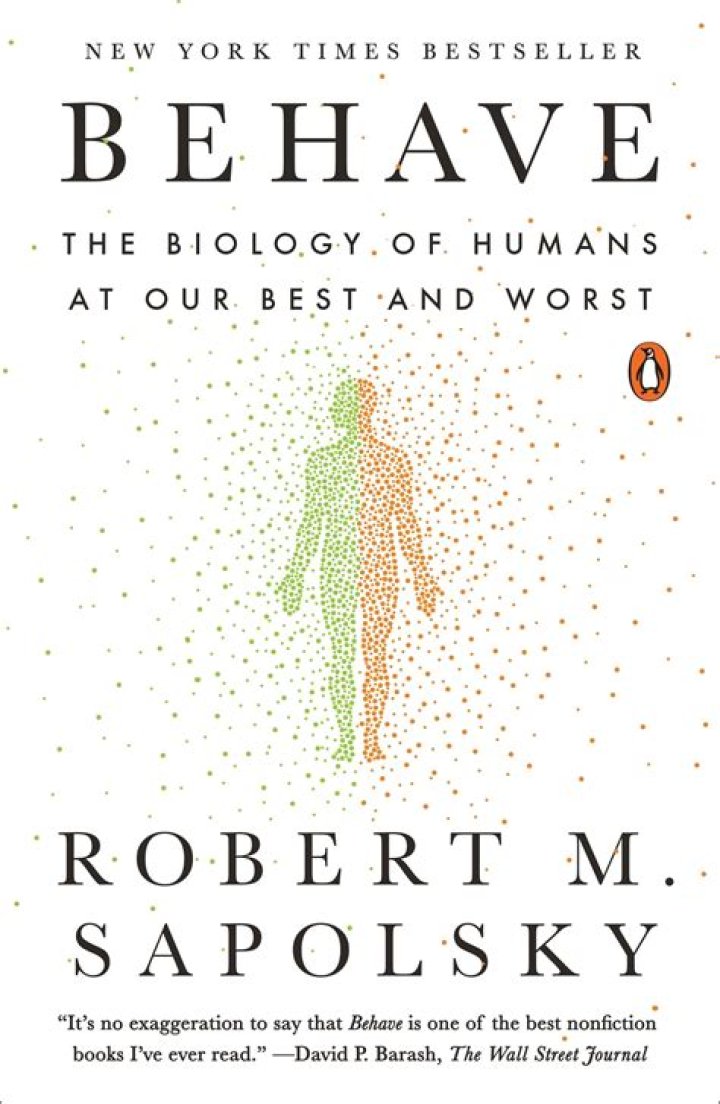 Behave The Biology of Humans at their Best and Worst Library
