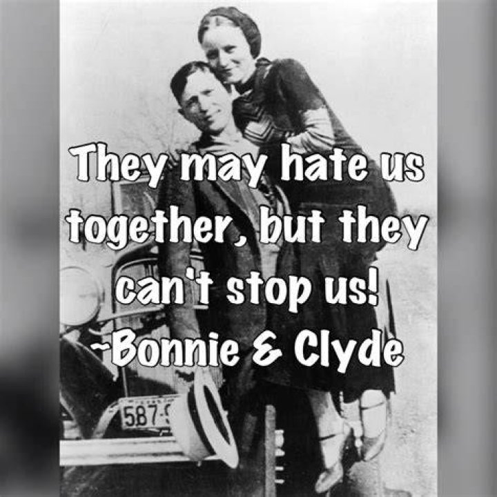 bonnie and clyde quotes Googlesøgning Bonnie and clyde quotes