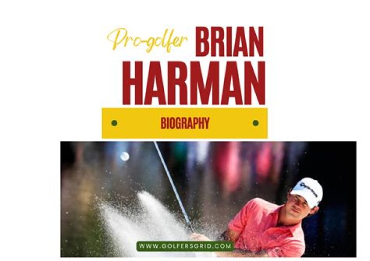 Brian Harman Bio, Parents, Wife, Children, Siblings, Net Worth