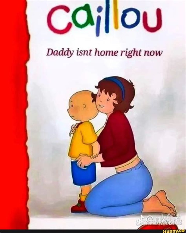 Caillou Daddy Isnt Home Right Now &raquo; Otaewns
