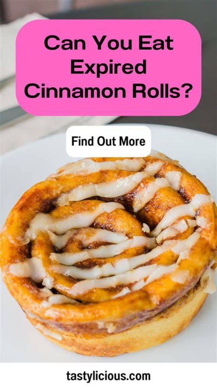 Can You Eat Expired Cinnamon Rolls? Tastylicious
