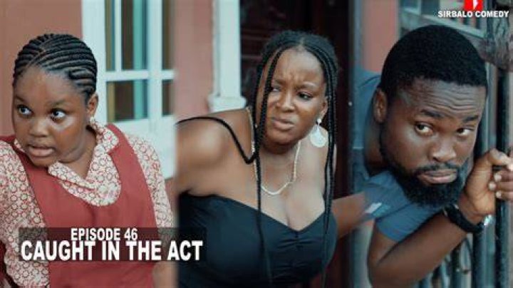 CAUGHT IN THE ACT SIRBALO COMEDYMOYIN EPISODE YouTube