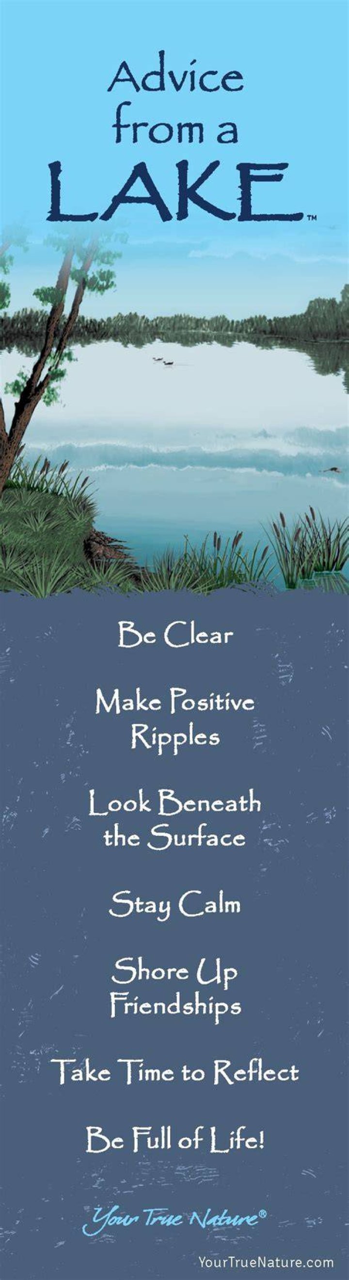 Connect Advice from a Lake "Take time to Reflect." Your True Nature