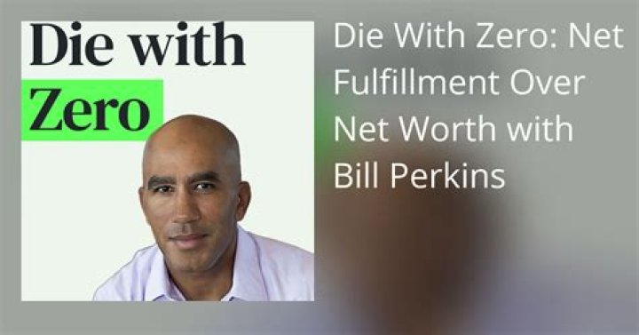 Die With Zero Net Fulfillment Over Net Worth All The Hacks Podcast