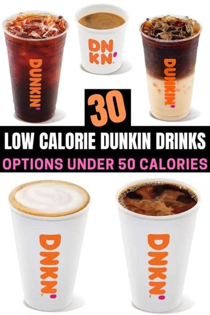 Dunkin Donuts Low Calorie Drinks for Calorie Watchers
