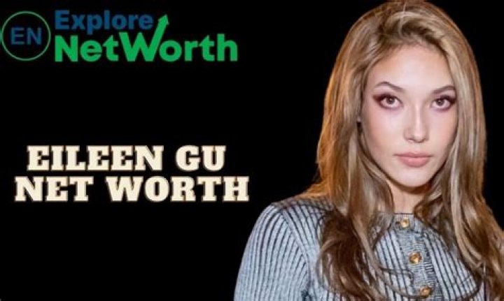 Eileen Gu net worth, age, wiki, family, biography and latest updates