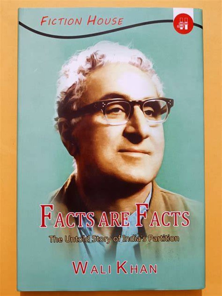 FACTS ARE FACTS The Untold Story Of India’s Partition Fiction House