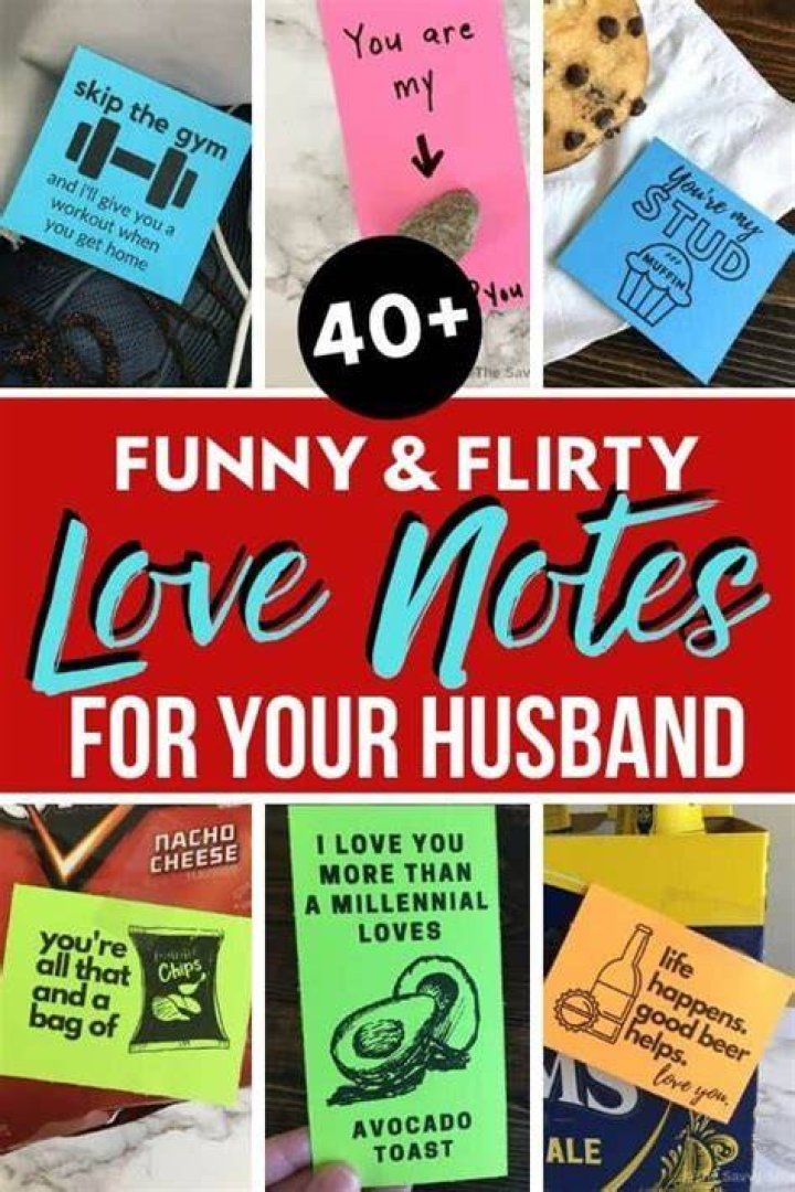 Funny and Flirty Love Notes to Leave for Your Husband Love notes for