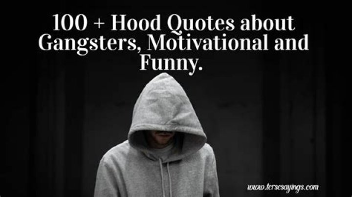 Gangster Funny Hood Quotes ShortQuotes.cc