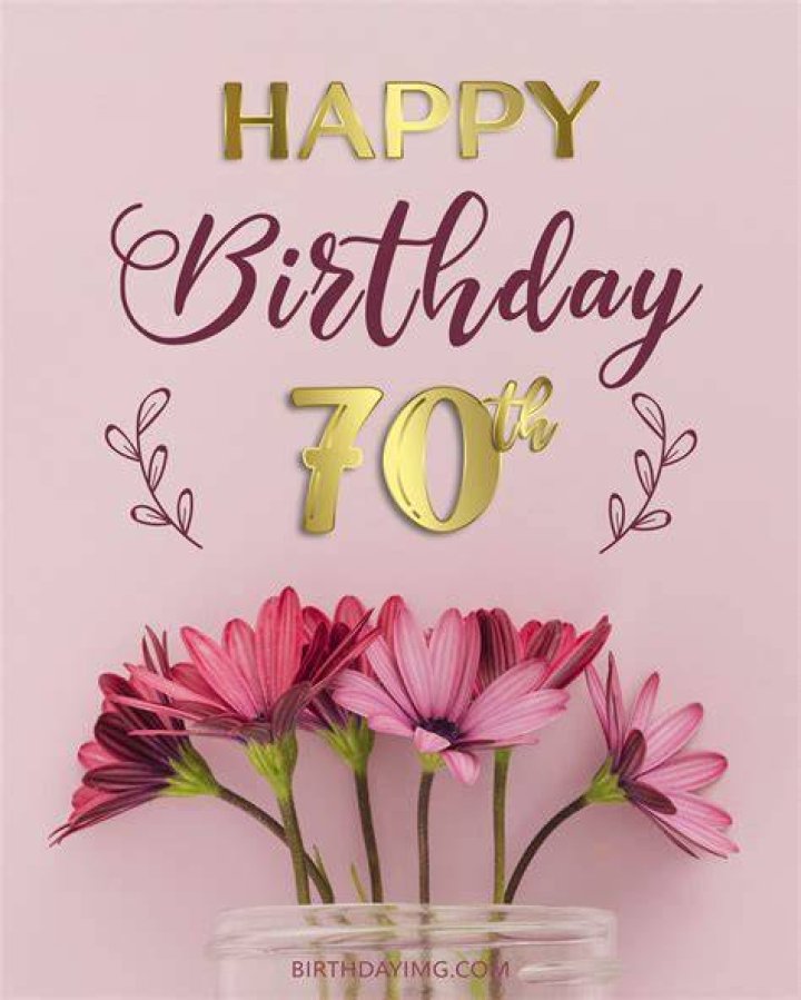 Happy 70th Birthday! Great Messages for 70yearolds