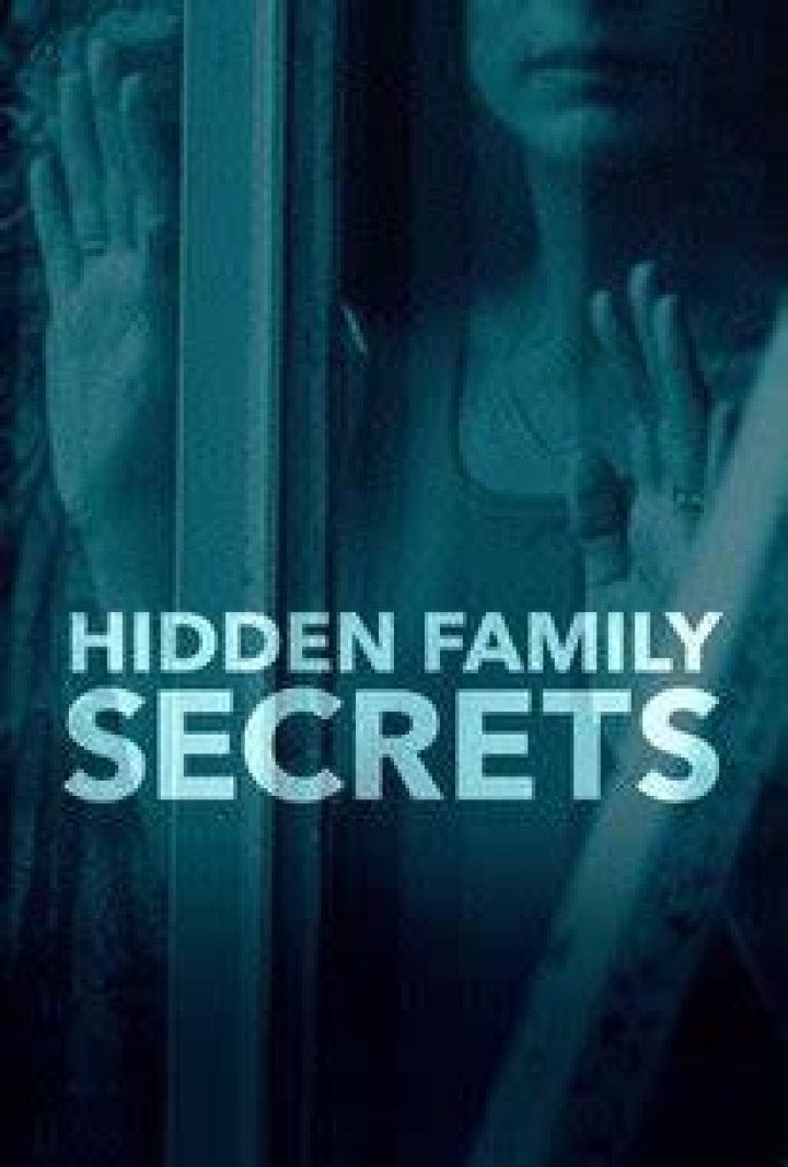 Hidden Family Secrets (2018) Rotten Tomatoes