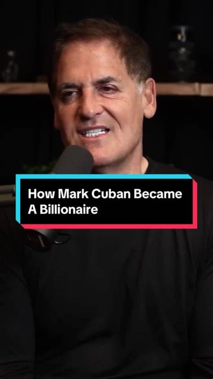How Mark Cuban became a billionaire