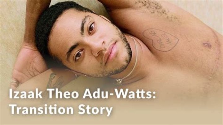 Izaak Theo AduWatts Transition Story YouTube