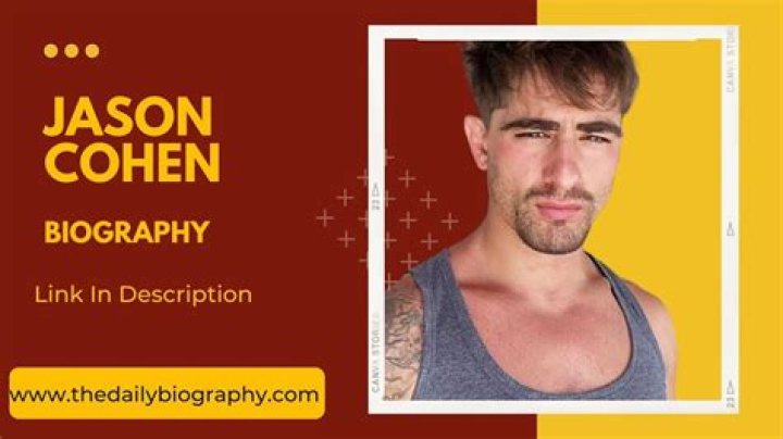 Jason Cohen Net Worth Short bio, age, height, weight Net Worth Roll