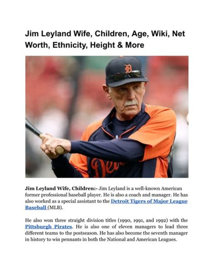 Jim Leyland Wife, Children, Age, Wiki, Net Worth, Ethnicity, Height