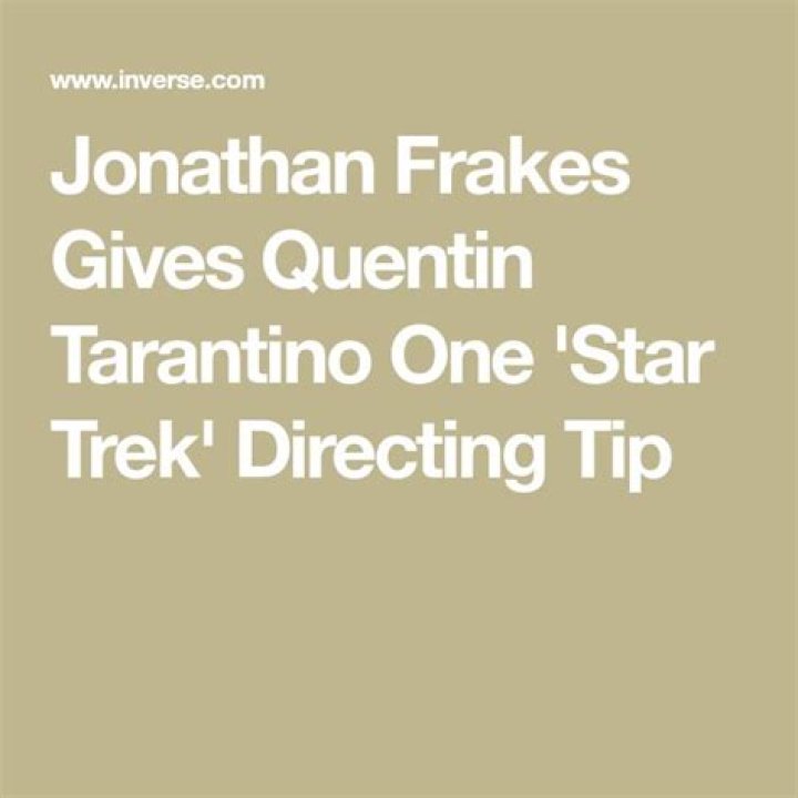 Jonathan Frakes Gives Quentin Tarantino One 'Star Trek' Directing Tip