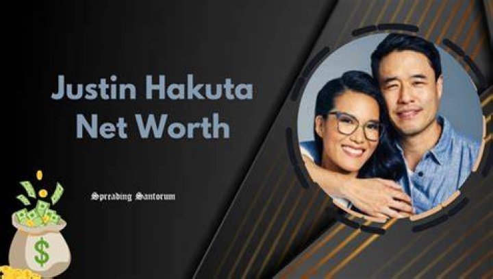 Justin Hakuta Net Worth How Rich Is He In 2023?