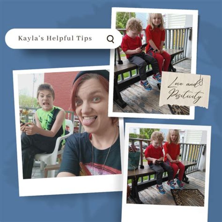 Kayla&rsquo;s Helpful Tips Truth, Parenting and Positivity by Kayla