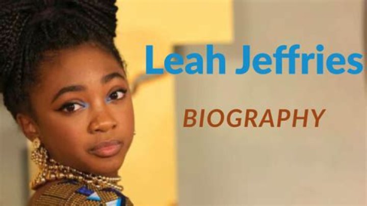 Leah Jeffries Biography, Age, Height, Parents, Net Worth