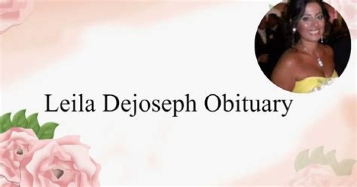 Leila DeJoseph Obituary What Happened to New Jersey&rsquo;s Resident?