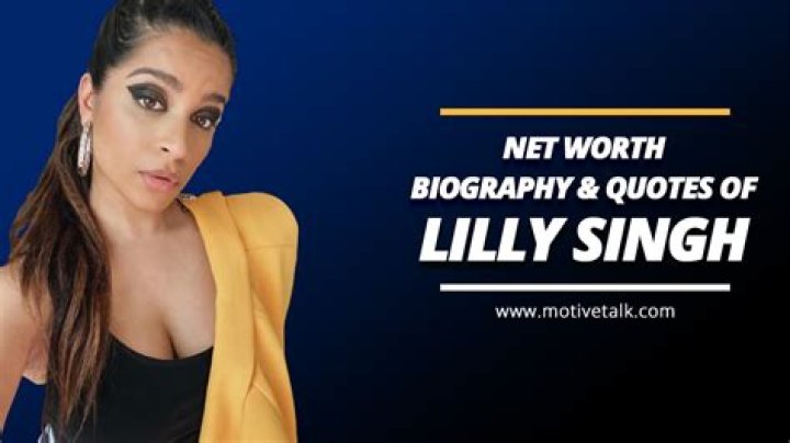 Lilly Singh Net Worth, Biography And Her 15 Best Quotes