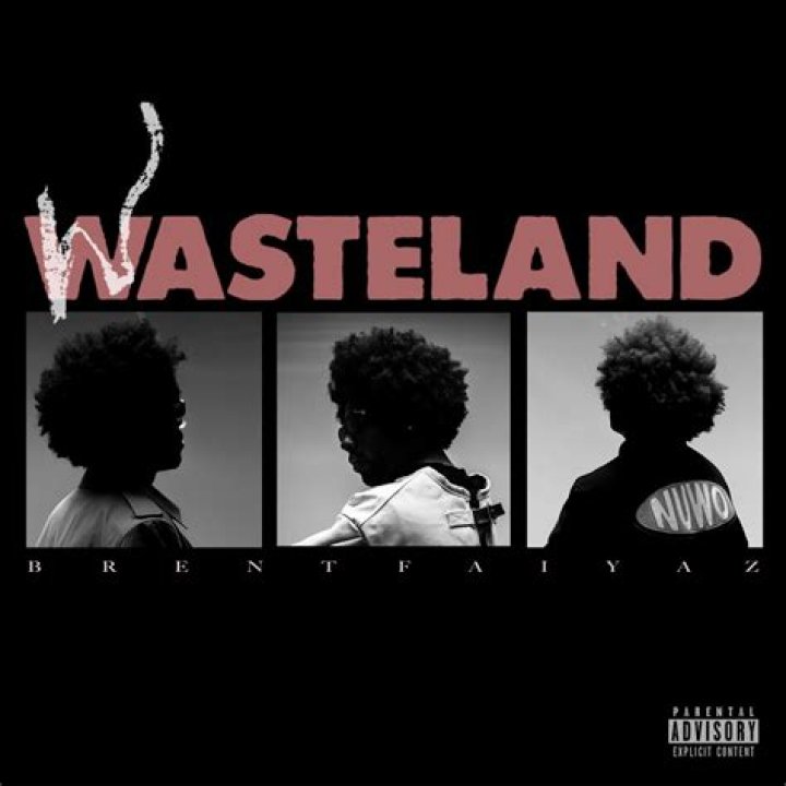 &lrm;WASTELAND by Brent Faiyaz on Apple Music