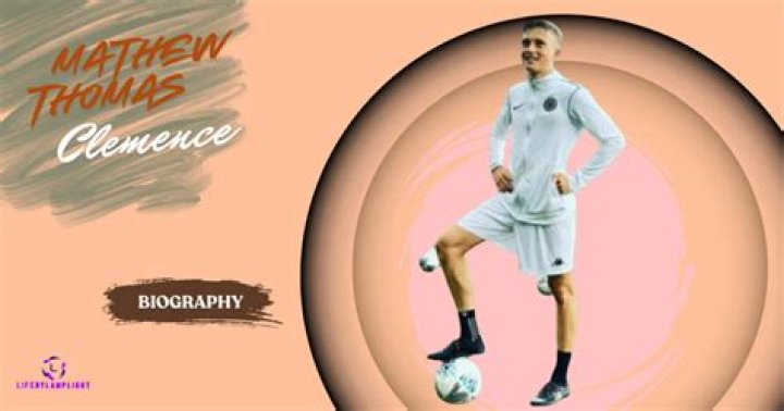 Mathew Thomas Clemence's age, parents, education, career, social media