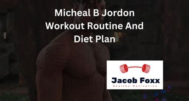Michael B. Jordan&rsquo;s Diet For &lsquo;Creed&rsquo; Was Extremely &lsquo;Strict&rsquo; But &lsquo;Simple