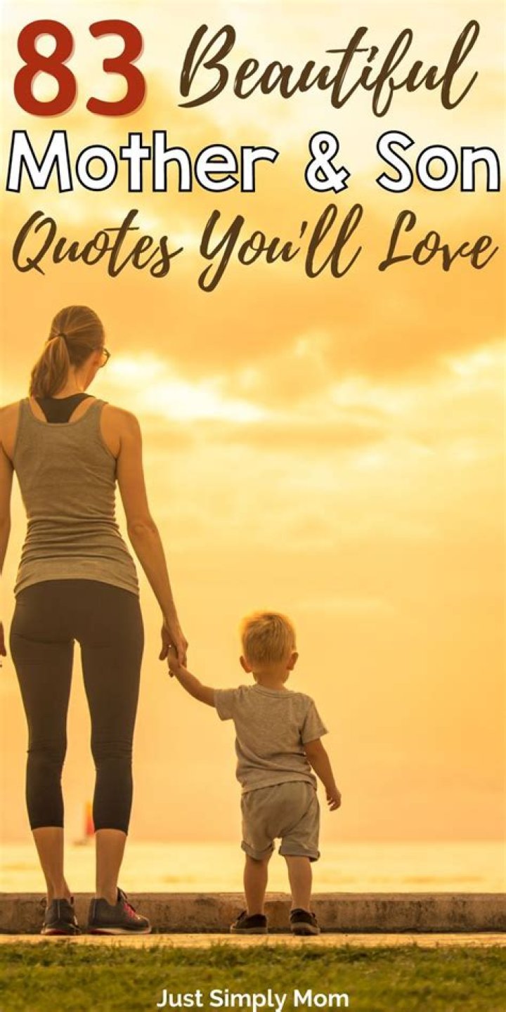 Mother And Son Quotes, Inspirational List of Mother Son Love Quotes