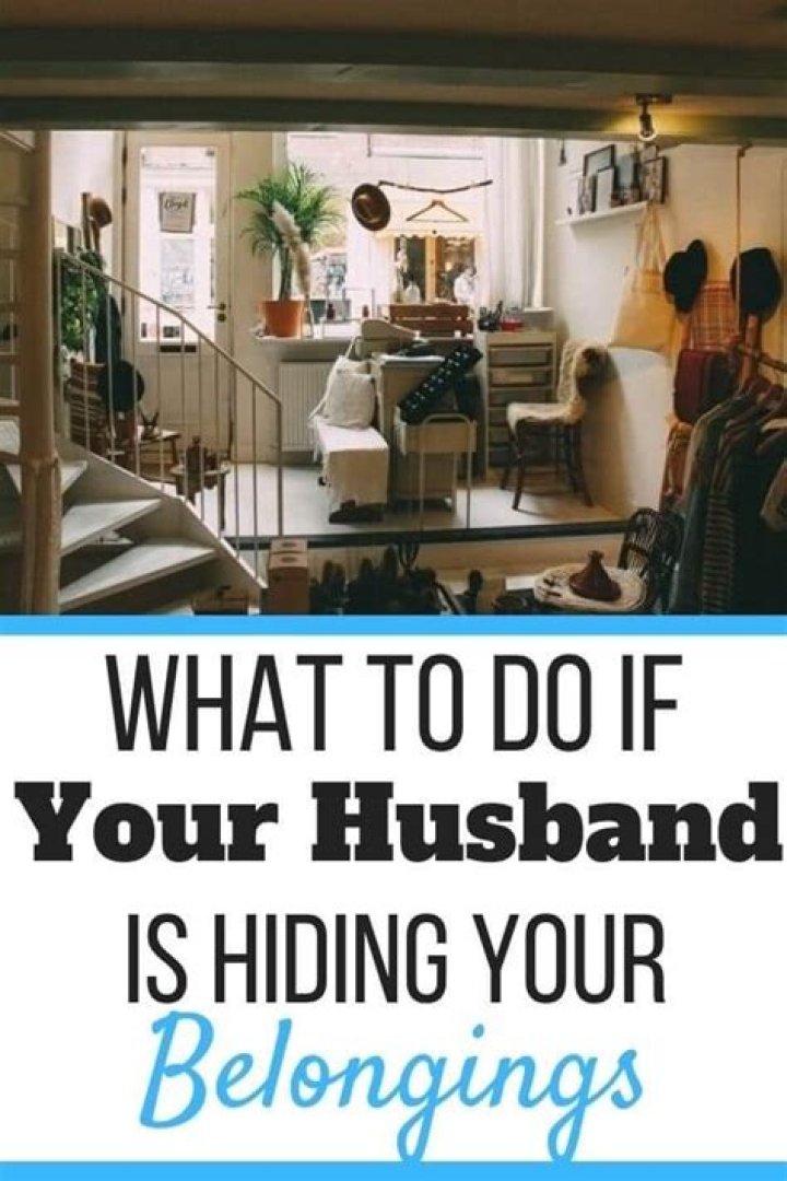 My Husband Hides My Belongings! (Reasons Why Guys Do This) Self
