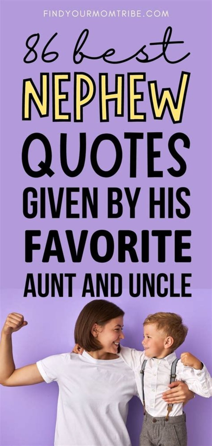 Nephew Quotes And Sayings 3
