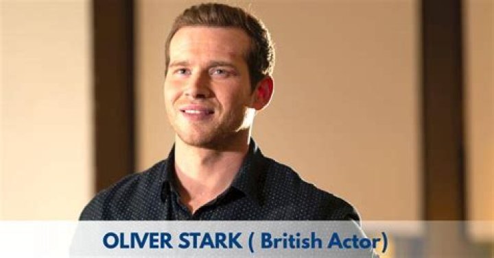 Oliver Stark Net Worth 2024 Wiki Bio, Married, Dating, Family, Height