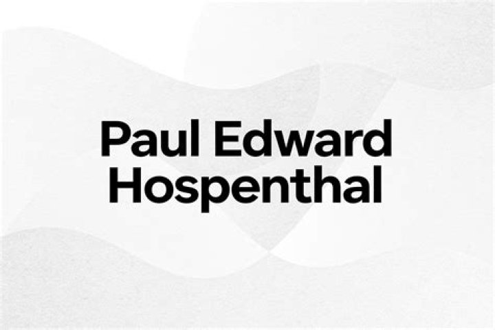 Paul Edward Hospenthal Height, Weight, Net Worth, Age, Birthday