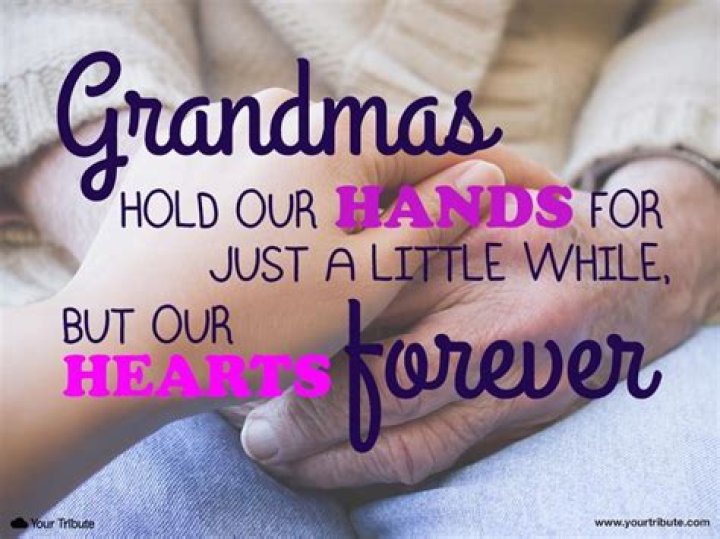 Quote Grandmas hold our hands for just a... Your Tribute Birthday