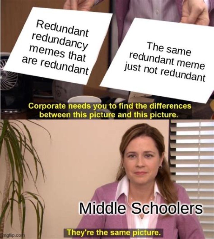 Redundancy is redundant memes