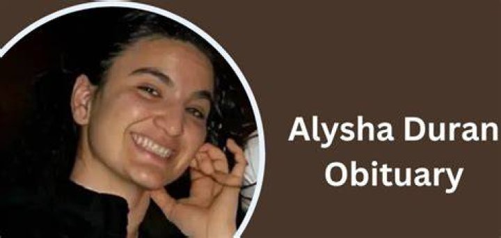 Remember Alysha Duran: Uncovering The Life And Loss Behind The Obituary
